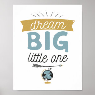 Póster Dream Big Adventure Sign