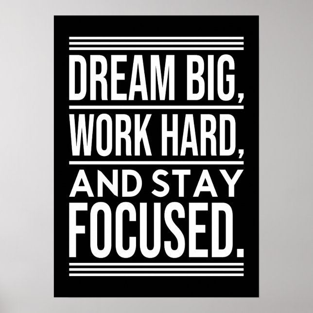 Poster Dream Big, Duro De Trabalho, Stsay Focated - Gym,  (Frente)