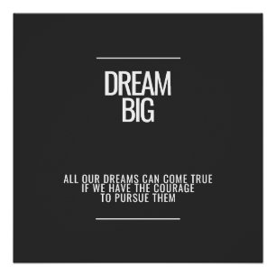 Póster Dream Big Glossy Poster