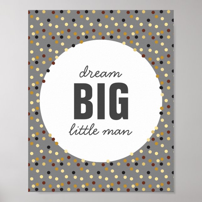 Poster Dream Big Little Man Nursery Wall Art Cinza Brown (Frente)