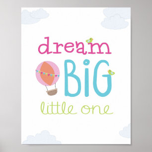 Póster Dream Big Little One Hot Air Balloon NurserArt