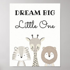 Poster Dream Big Little One Jungle Safari Art