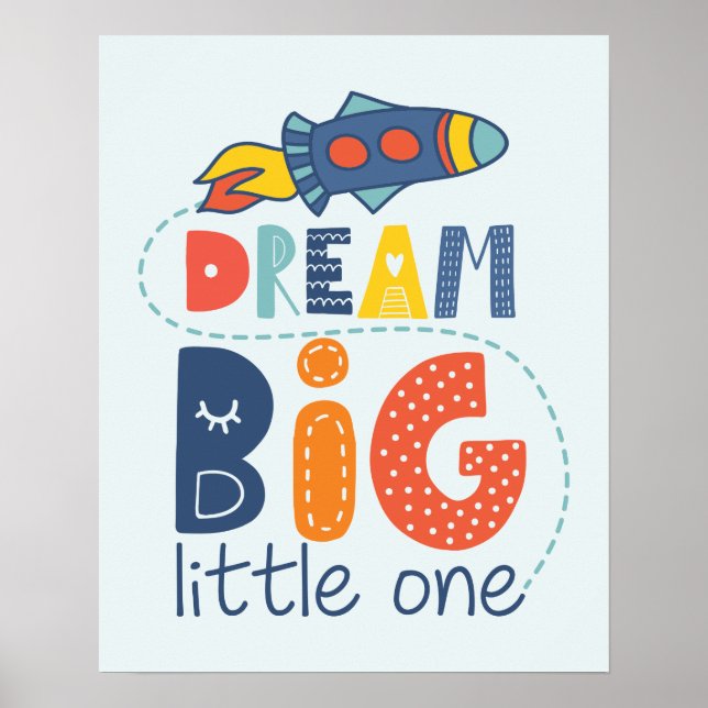 Poster Dream Big Little One Rocket (Frente)