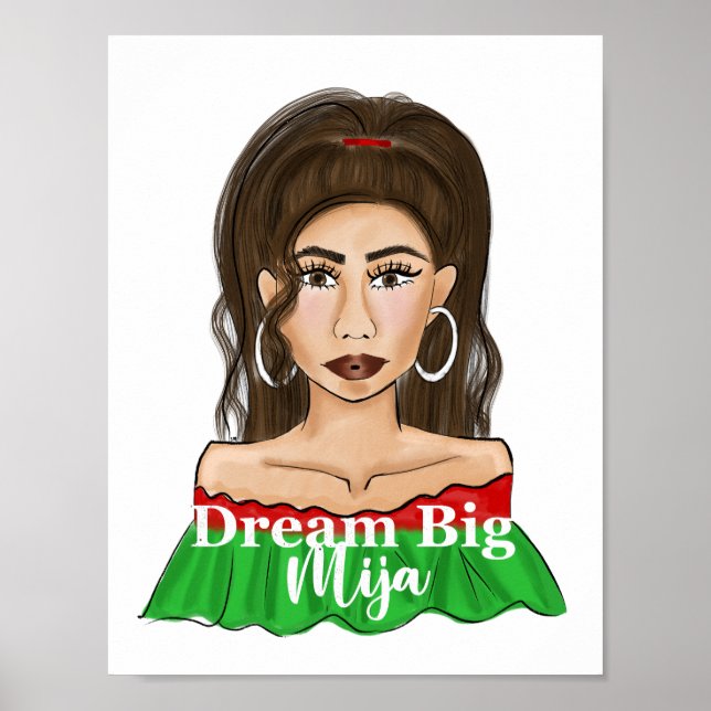 Poster Dream Big Mija Quote Latina Retrato (Frente)