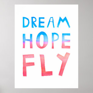 Poster Dream Hope Fly Watercolor Tipografia