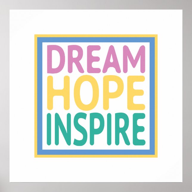 Póster Dream Hope Inspire (Frente)