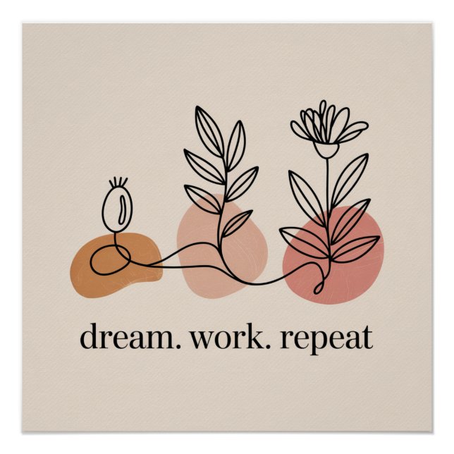 Póster Dream. Work. Repeat (Frente)