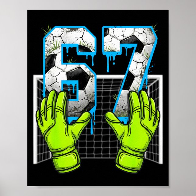 Poster Drip de Futebol 67 Seis Sete Meme Divertido Gen Al (Frente)