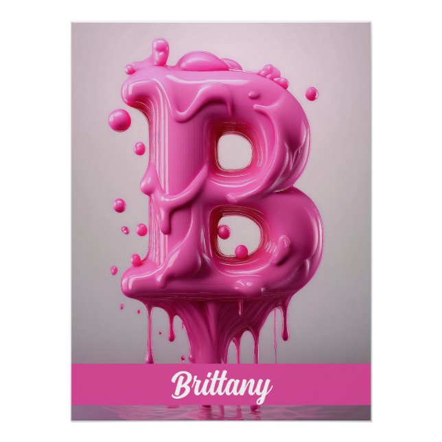 Póster Dripping Pink Letter B - Customizable Name Poster  (Frente)