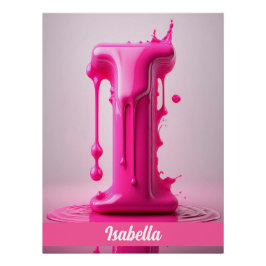 Póster Dripping Pink Letter I - Customizable Name Poster