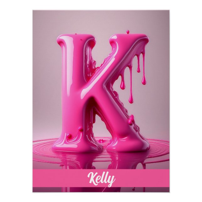 Póster Dripping Pink Letter K - Customizable Name Poster  (Frente)