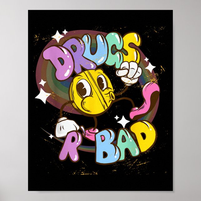 Poster Drugs Are Bad - Funny Graphic  (Frente)