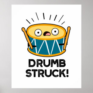 Poster Drumb Struck Cute Drummer Drum Pun