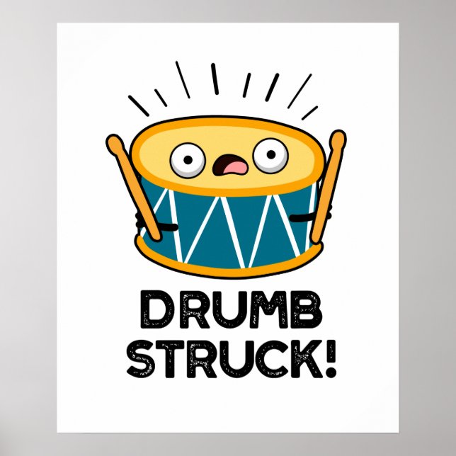 Poster Drumb Struck Funny Drummer Drum Pun (Frente)