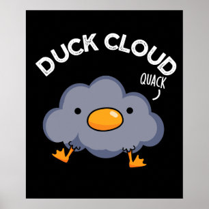 Poster Duck Cloud Funny Weather Pun Dark BG