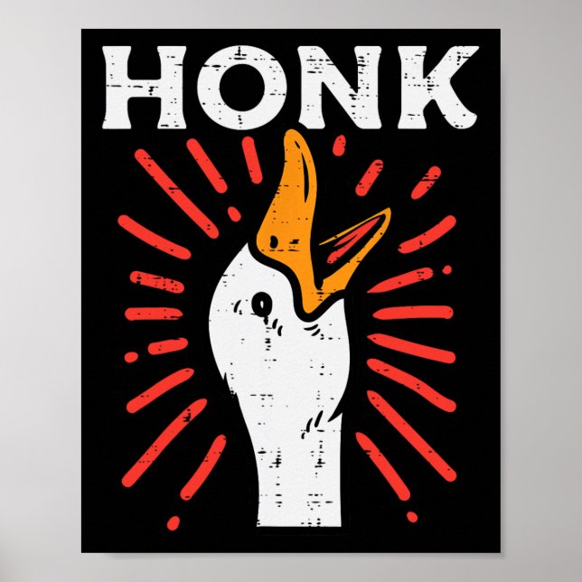 Poster Duck Honk Funny Quack Goose Memes Men Mulheres (Frente)