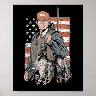 Poster Duck Hunting Trump Camo Olá Season Us Fl