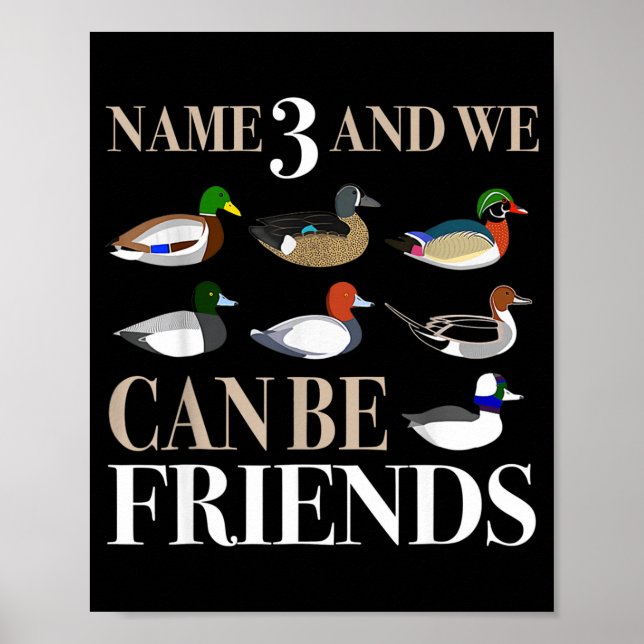 Poster Duck Hunting Waterfowl Hunters Different Duck  (Frente)