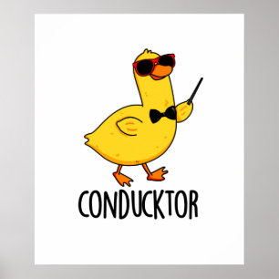 Poster Duck Pun, Condutor de Música Engraçado de Con-duck