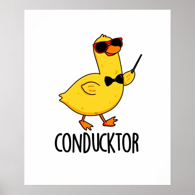 Poster Duck Pun, Condutor de Música Engraçado de Con-duck (Frente)