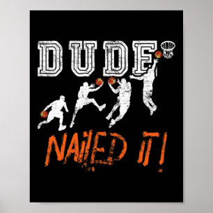 Poster Dude Nails - Jogador de Basquete Jogador de Baller