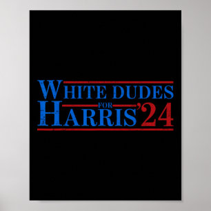 Poster Dudes Para Kamala Harris 7