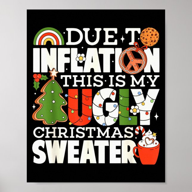 Poster Due To Inflation Funny Christmas Ugly Sweater Wome (Frente)