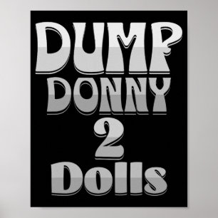 Poster Dump Donny 2 Dólares Dois Dólares Trump Tarifas Hu