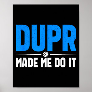 Poster Dupr não mente _ citação engraçada de classificaçã
