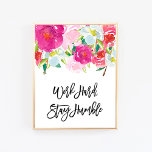 Poster Duro de Trabalho Mantenha-se humilde, Arte de Pare<br><div class="desc">Duro De Trabalho Mantenha-Se Humilde,  Decoração De Escritório,  Acessórios De Escrivanização,  Decoração Cubicle,  Impressão de Tipografia,  Arte De Parede Imprimível,  Decorações De Dorme Colegial,  Floral</div>