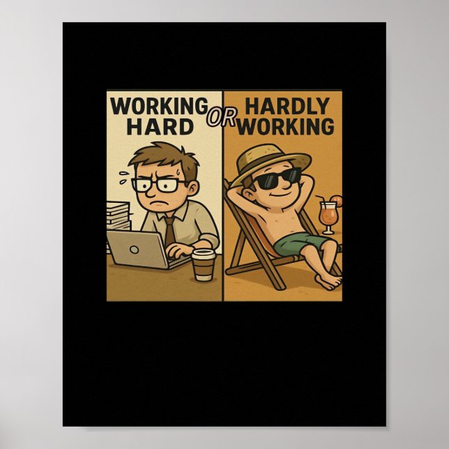Poster Duro De Trabalho Ou Citação Mal Engraçada (Frente)