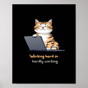 Poster Duro De Trabalho Ou Gato De Mal Trabalho
