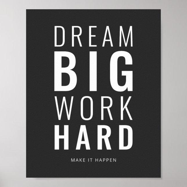 Poster Duro do Dream Big Work | Citação Motivacional (Frente)