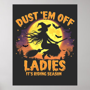 Poster Dust Em Off Ladies, é Halloween da temporada de vo