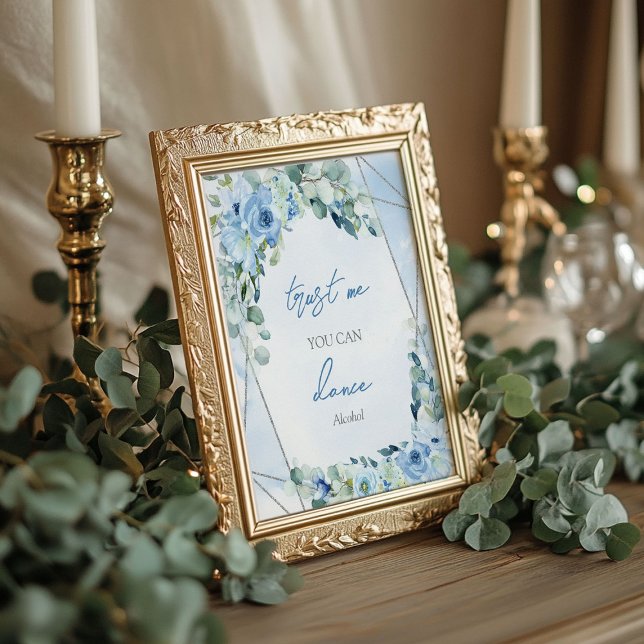 Poster Dusty azul floral prata Confie em mim você pode da (Dusty blue floral silver Trust me you can dance Poster)