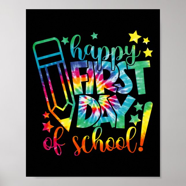 Poster Dye Happy First Day School Back To School Teach (Frente)
