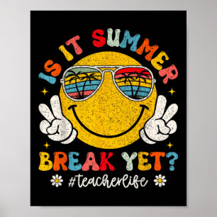 Poster É A Break De Verão, E O Professor, O Jogo Da Vida?