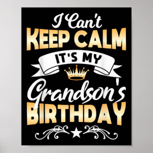 Poster É a Camisa do Aniversário do Meu Neto Não Posso Ma