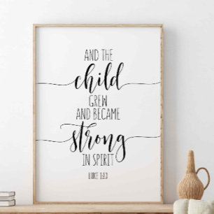 Poster E A Criança Cresceu, Luke 1:80