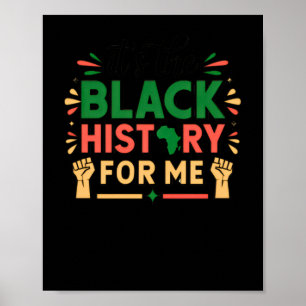 Poster É A História Negra Para Mim O Mês Da História Negr