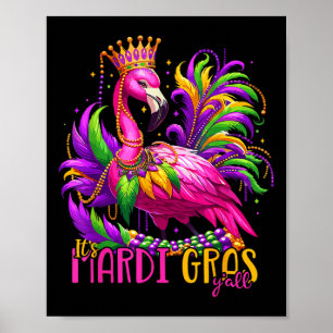 Poster É a Mardi Gras Yall Mardi Gras Party Flamingo Wome