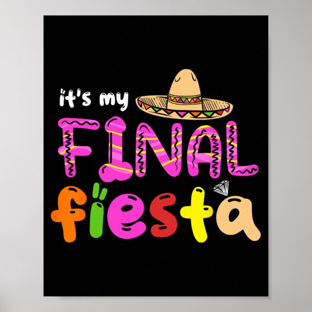 Poster É a minha final Fiesta México Festa de solteira Me (Frente)