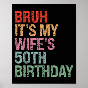 Poster É a Rainha do 50º Aniversário da Esposa do Bruh