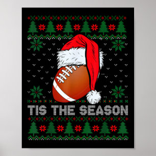 Poster É a Temporada de Futebol Natal Engraçado Chapéu do