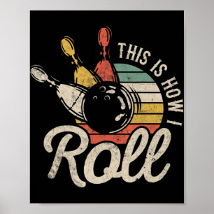 Poster É Assim Que Eu Rolo O Presente De Diversão Da Boli