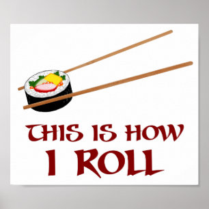 Póster É Assim Que Eu Sushi Roll