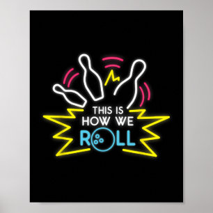 Poster É Assim Que Fazemos As Boliches