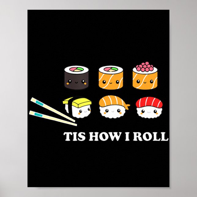 Poster É Como Eu Enrolo Shushi Sushi Feliz Anime Comida J (Frente)