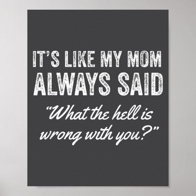 Poster É Como Minha Mãe Sempre Disse O Que Há de Errado (Frente)