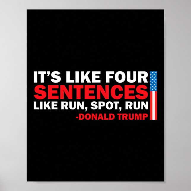 Poster É como quatro frases como Run Spot Run Trump (Frente)